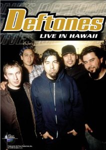 Deftones Live in Hawaii